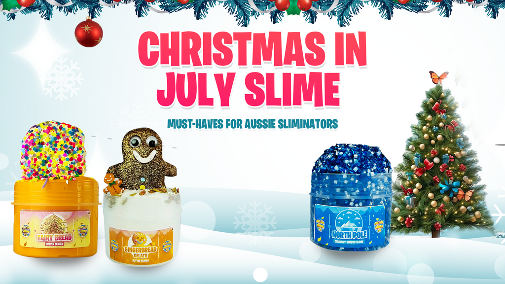 Christmas in July Slime Must-Haves for Aussie Sliminators